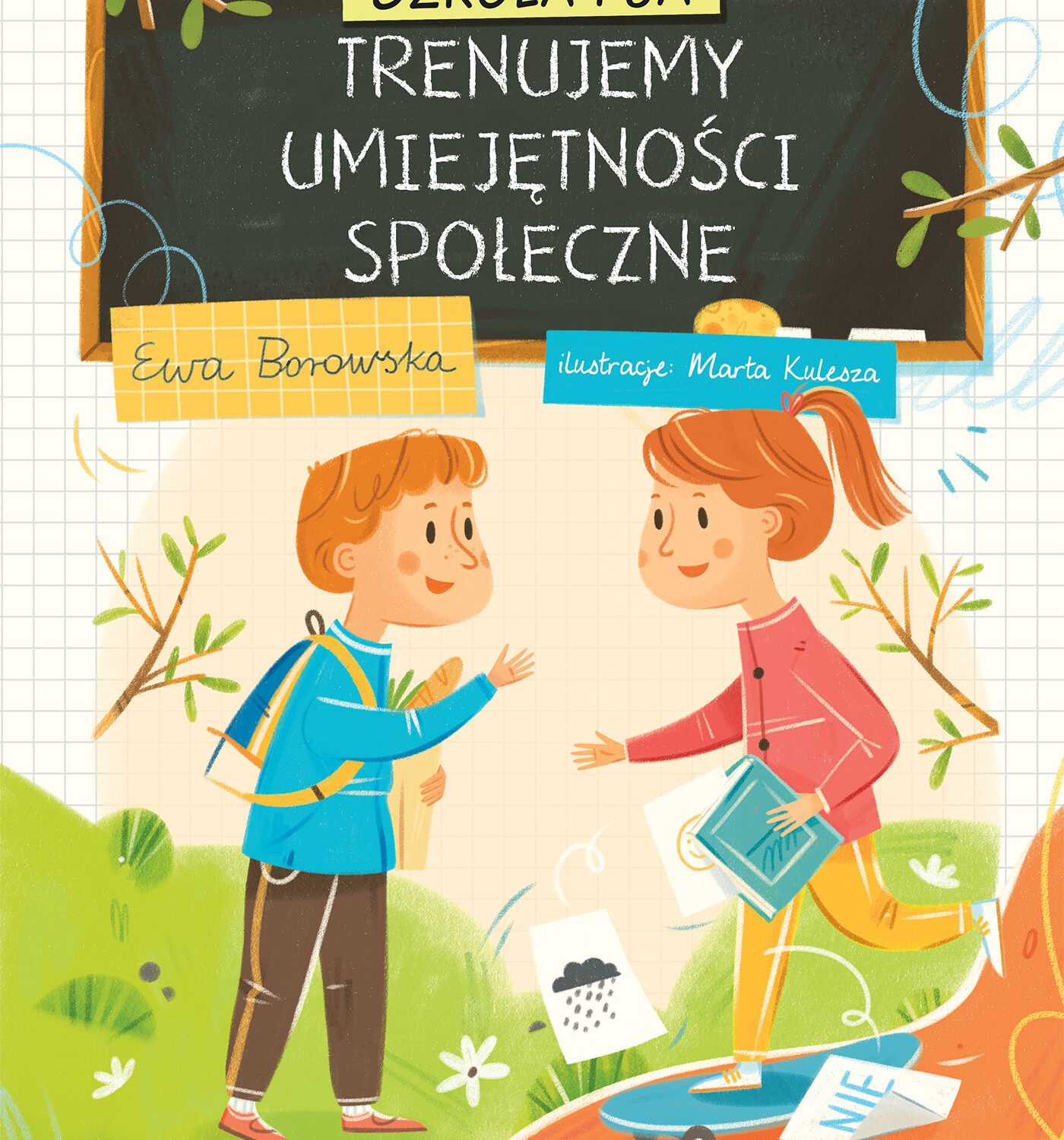 Trenujemy umiejętności społeczne. Szkoła i ja