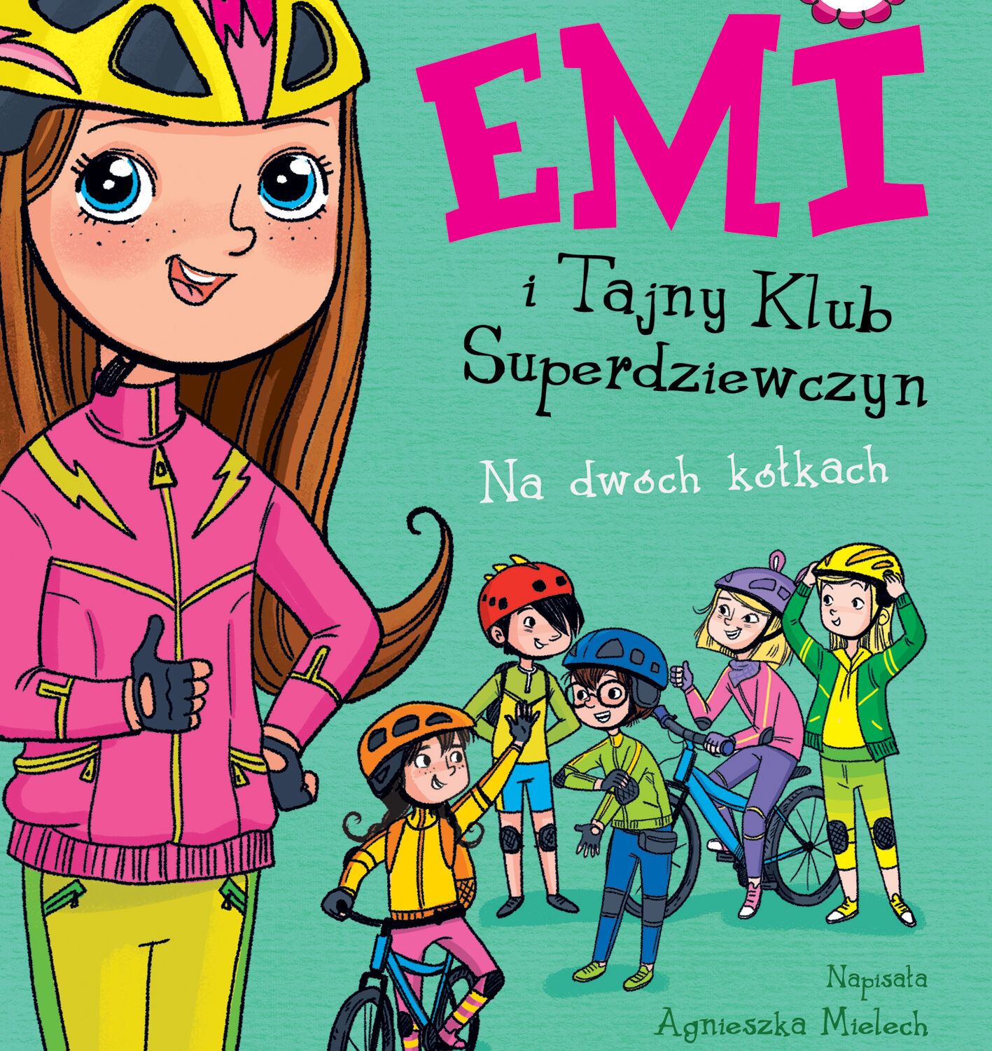 Na dwóch kółkach. Emi i Tajny Klub Superdziewczyn. Tom 15