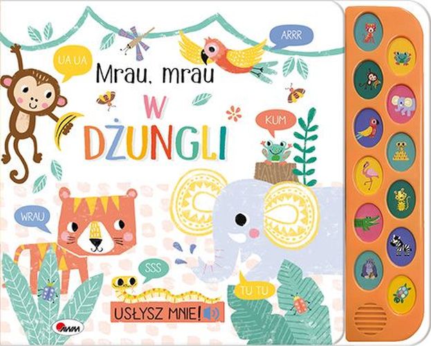 Mrau Mrau w dżungli. Usłysz mnie