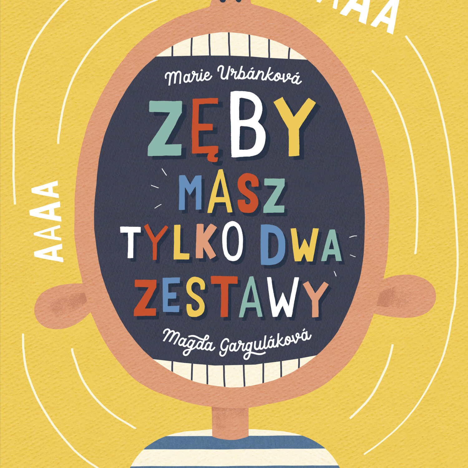 Zęby. Masz tylko dwa zestawy