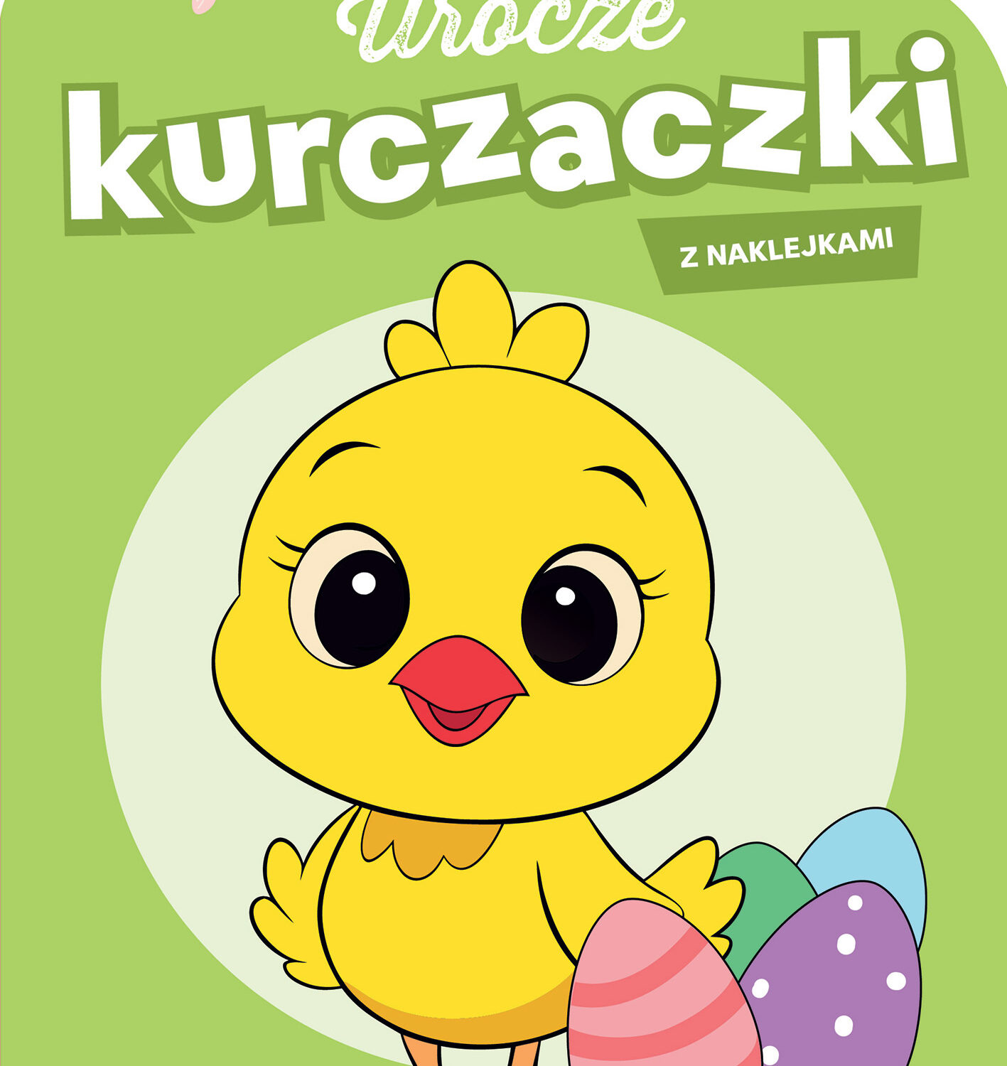 Urocze kurczaczki. Wiosenne malowanki