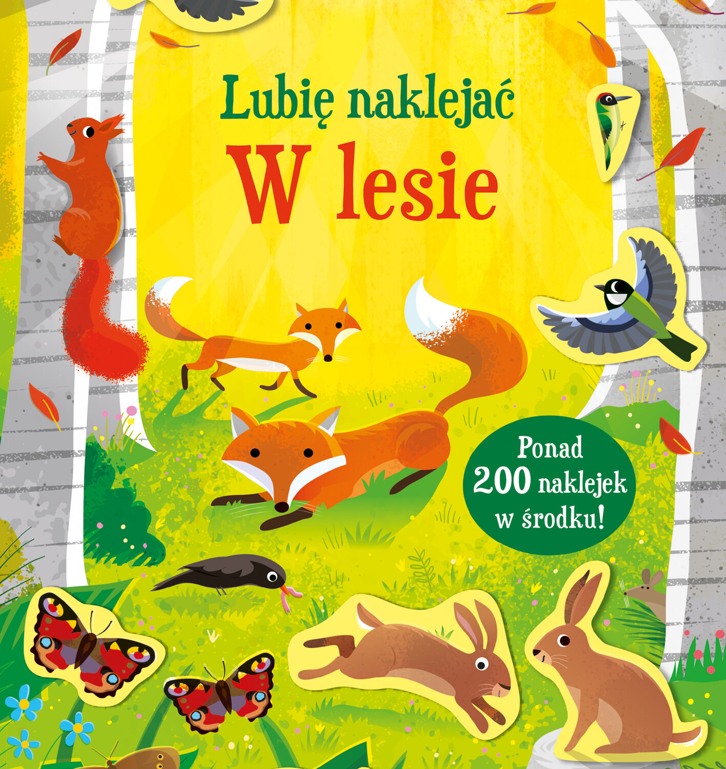 W lesie. Lubię naklejać